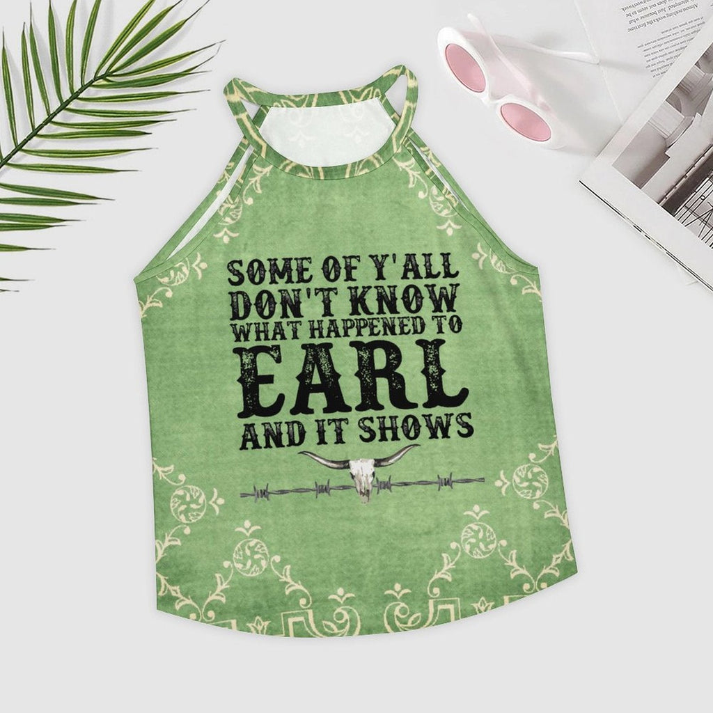Baha Ranch What Happened to Earl Women's Tank Top