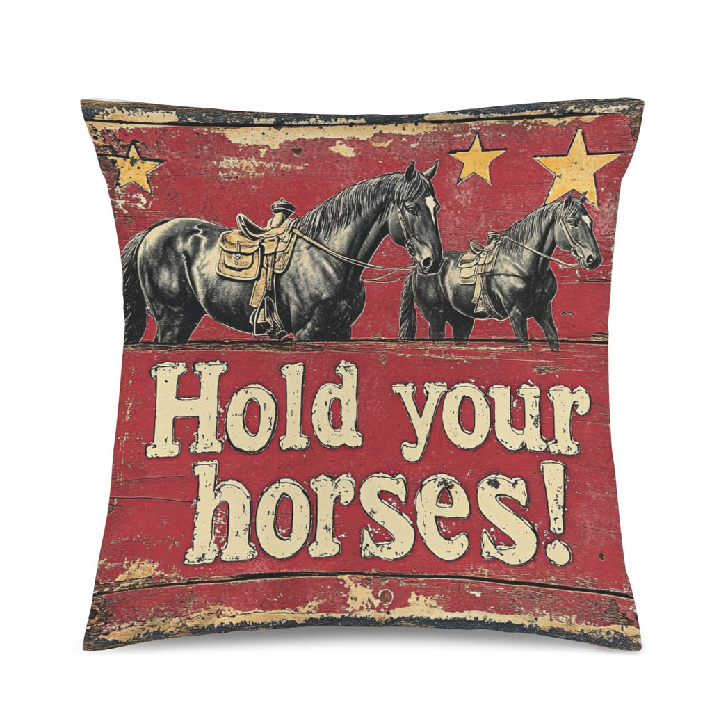 Baha Ranch Hold Your Horses Velvety Soft Pillow Case Made in America